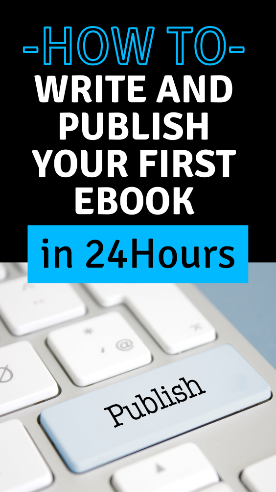 How to Write and Publish Your First eBook in 48 Hours